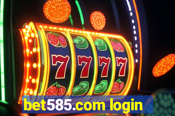 bet585.com login